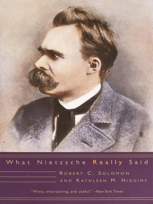 Title details for What Nietzsche Really Said by Robert C. Solomon - Available